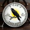 Yousheng F-CAW-F Coin 2 Inch Metal Keepsake Coin Raven Token of Freedom And Humor Collectible Attitude Coin for Letting Go And Moving on
