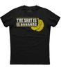 Dieses Sh..t ist Banane Retro Popmusik Unisex T-Shirt