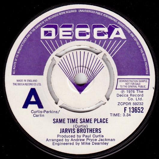 

7inch Record JARVIS BROTHERS - Same Time Same Place F13652PROMO DECCA 1976 UK Soul/Funk Used