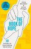 The The Book of Hope : 101 Voices On Overcoming Adversity Book