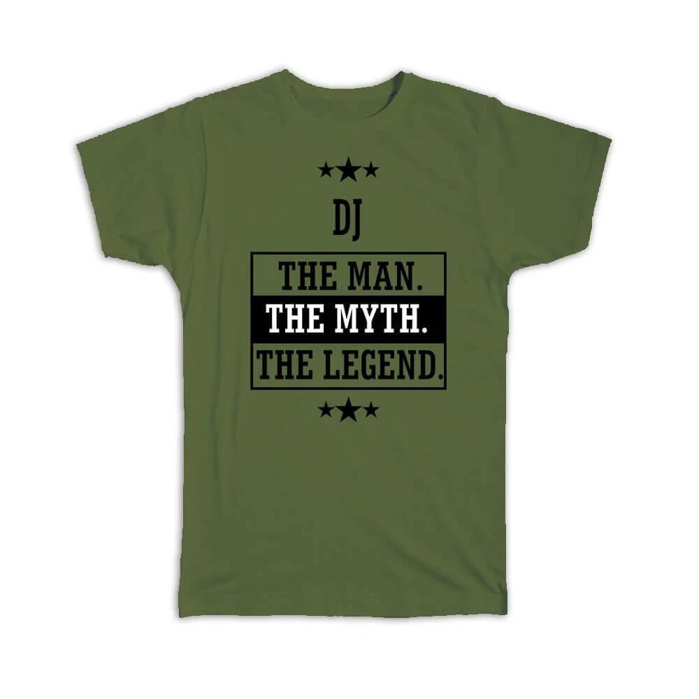 

Gift T-Shirt : DJ The Man Myth Legend Office Work Christmas 4XL
