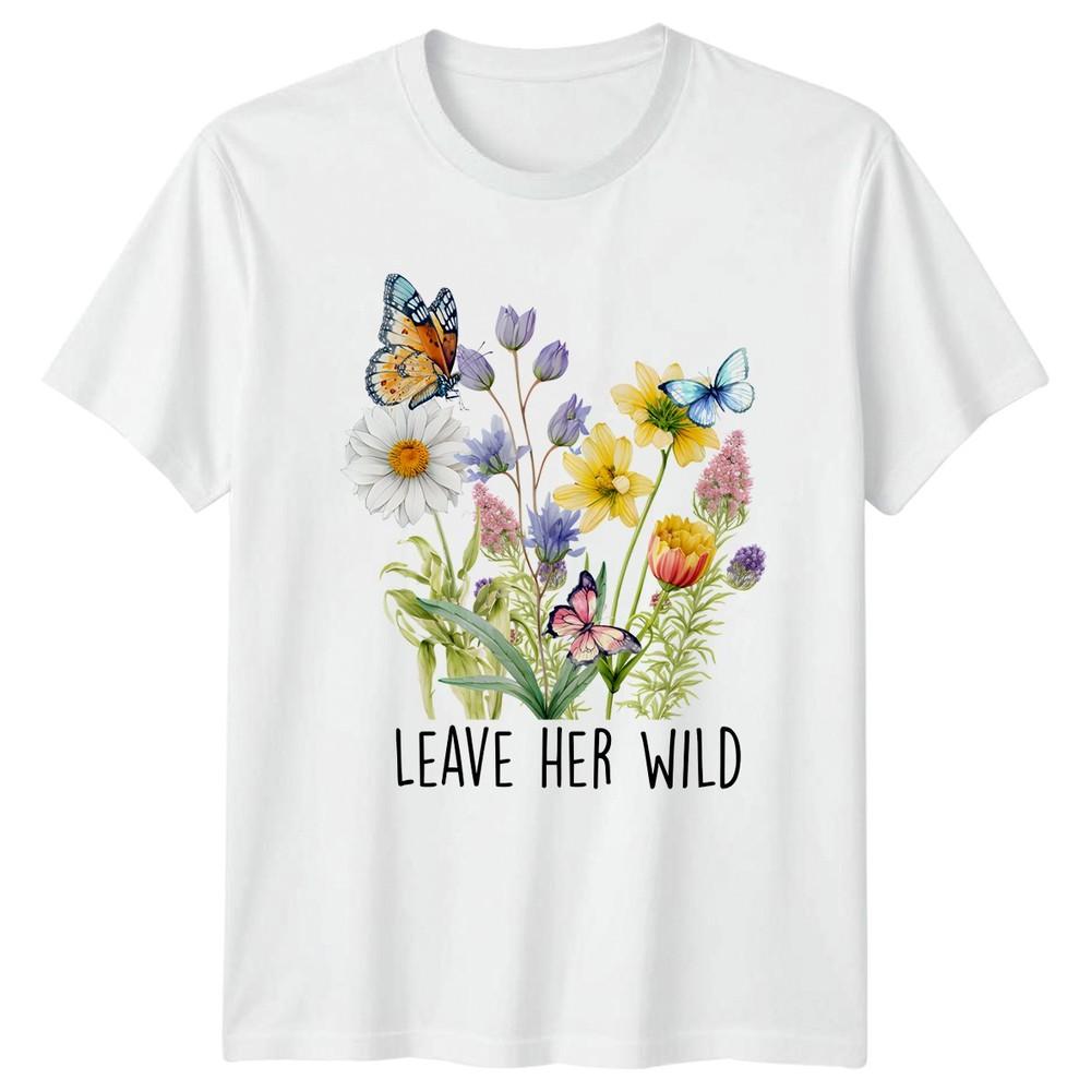 Leave Her Wild Unisexs TShirt Wildflower Butterfly Botanical S
