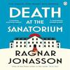 Death At the Sanatorium by Ragnar Jonasson Paperback Book 9781405949088