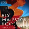 His Majestys Hope by Susan Elia MacNeal Paperback Book 9781472114013