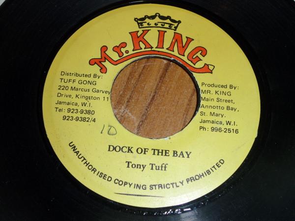 

7inch Record TONY TUFF - Dock Of The Bay NONE Mr. King Jamaica Reggae, Ska & Dub Used