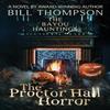 The Proctor Hall Horror by Bill Thompson Paperback Book 9780999250389
