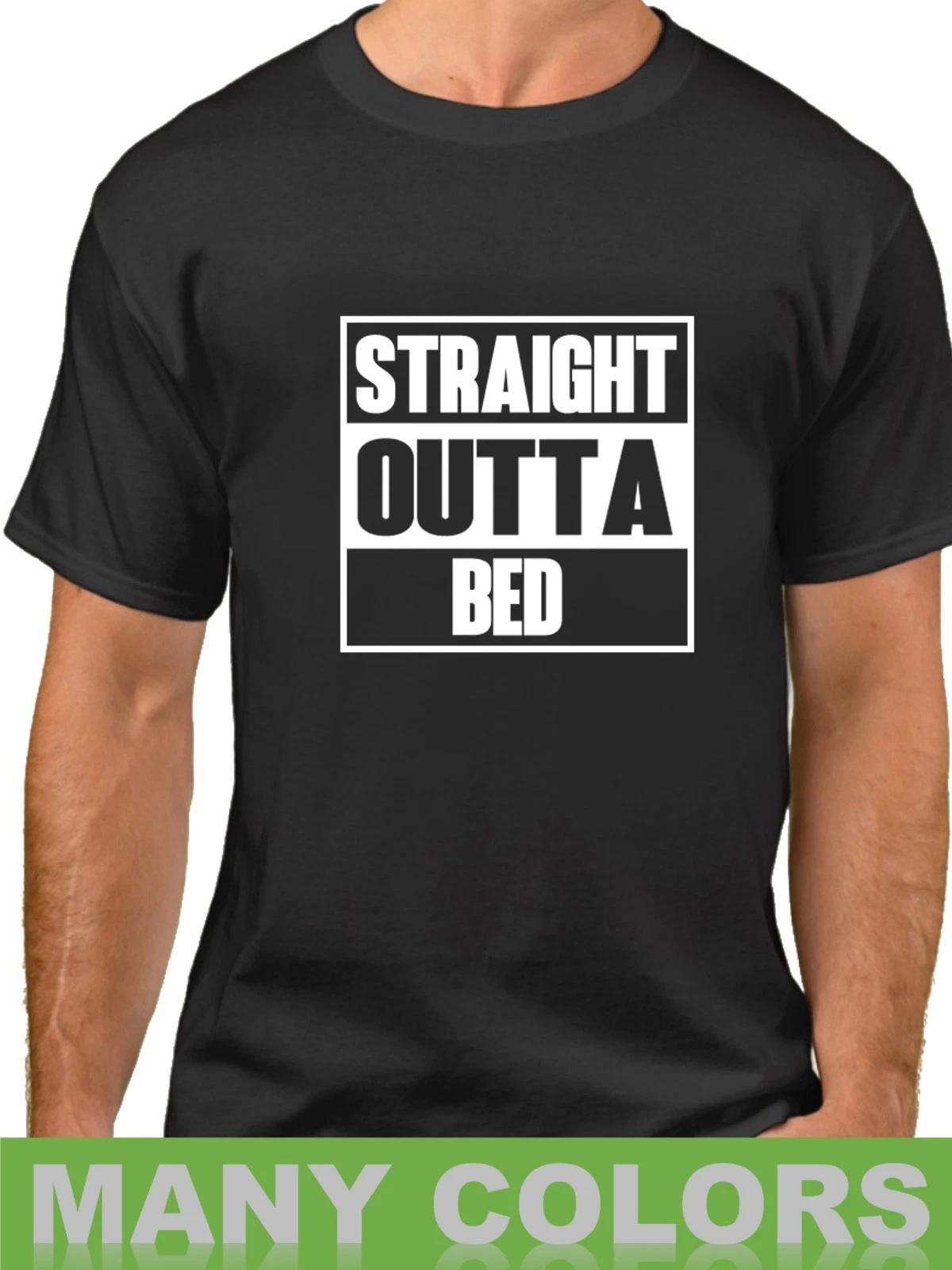 Straight Outta Bed T-Shirt Funny Tee Morning Person Birthday Bday Gift Shirt L