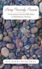 The Being Fiercely Present : Overcoming Trauma Difficulties In Mindfulness Practice Book