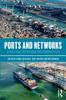 Kniha Ports and Networks : Strategies, Operations and Perspectives