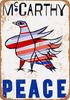 Metal Sign Eugene McCarthy Peace Vintage Wall Decor Artaluminum