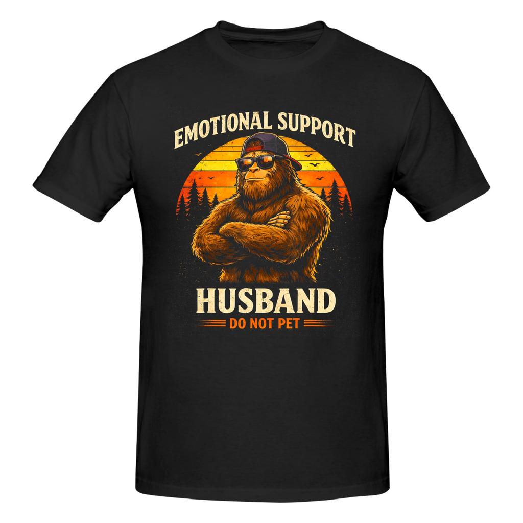 1 Piece Emotional Support Husband Do Not Pet Funny Bigfoot Funny 100 Cotton Tshirt Emotional Support Husband Tees Tops For Unisex