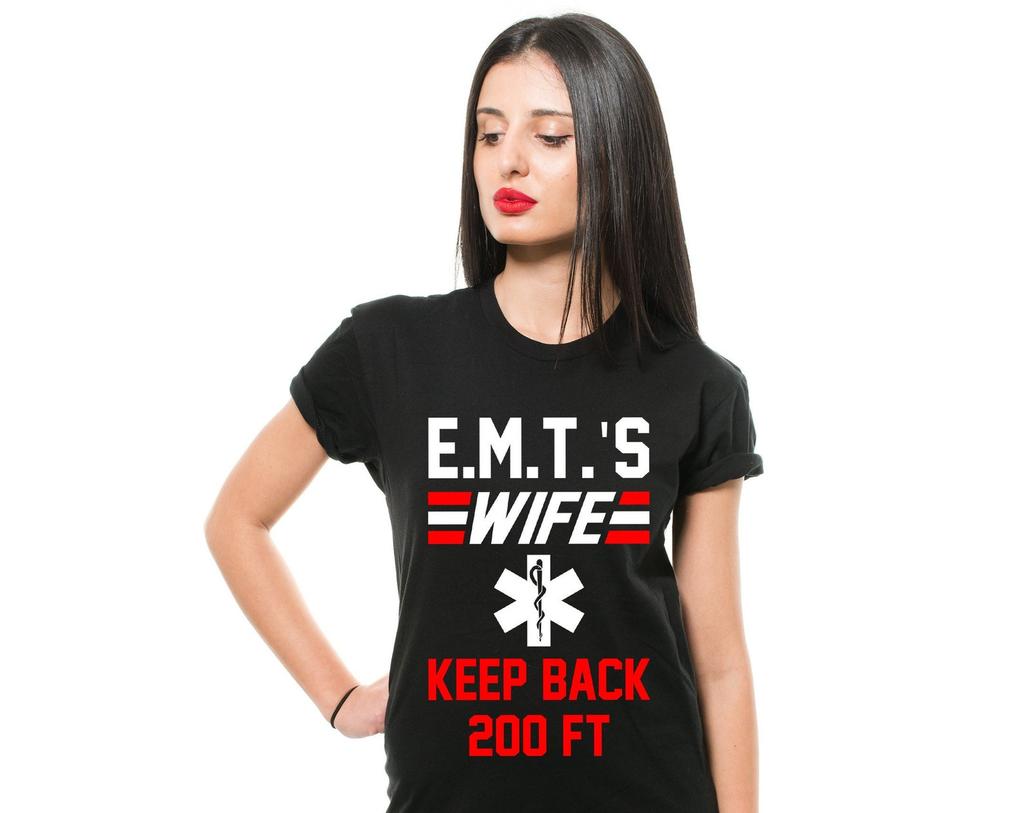 EMT Wife Shirt: Funny Emergency Medical Tee