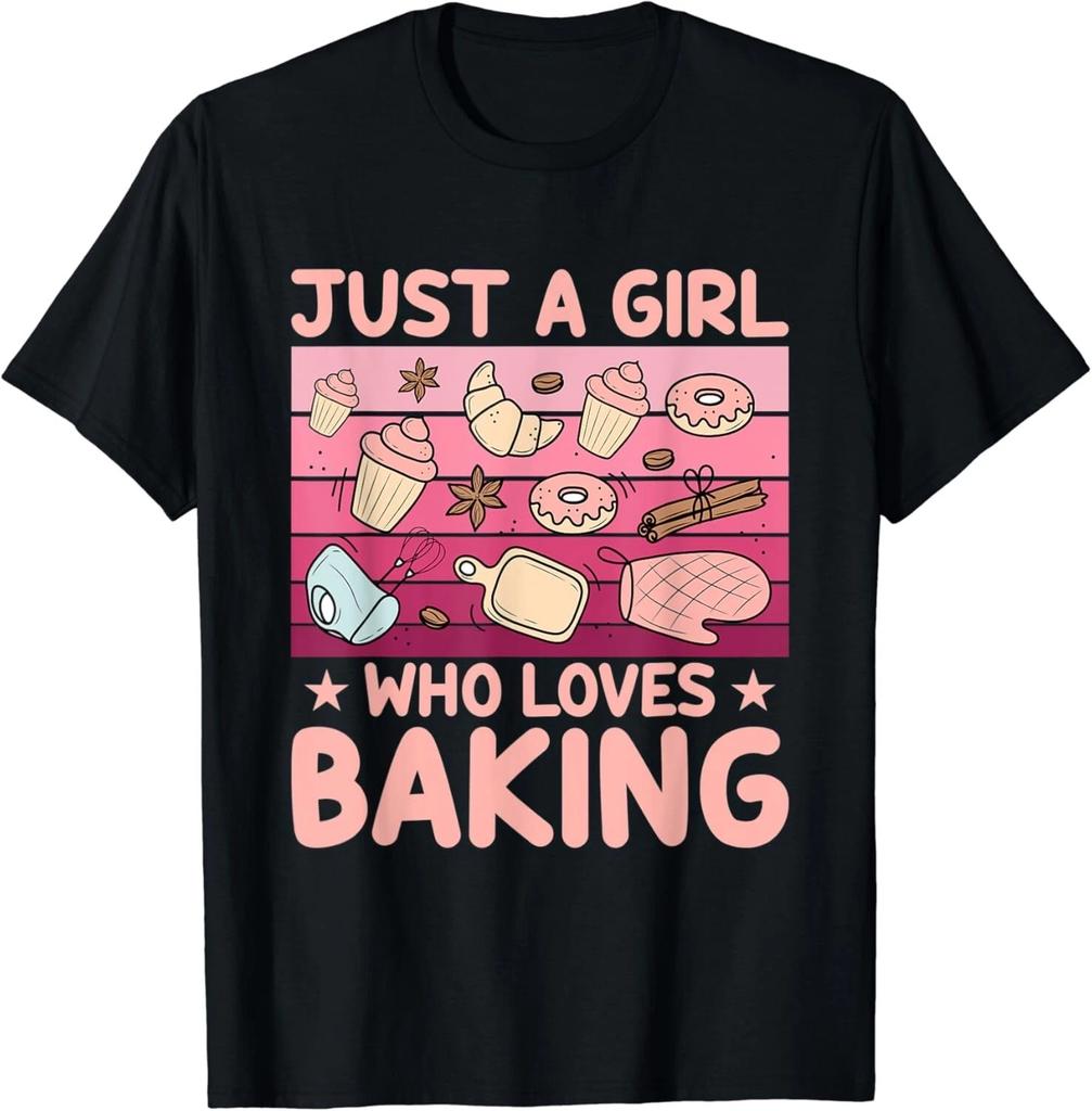 Just A Girl Who Loves Baking Baker Bake Cooking Gifts Unisex T-Shirt