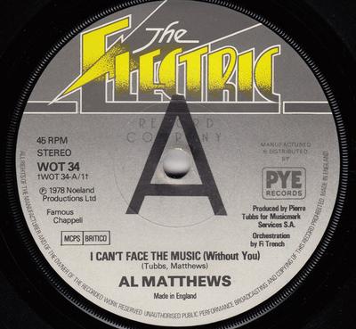 7inch Record AL MATTHEWS - I Can't Face The Music (Without You WOT34 The Electric Re 1978 UK Soul/Funk Used