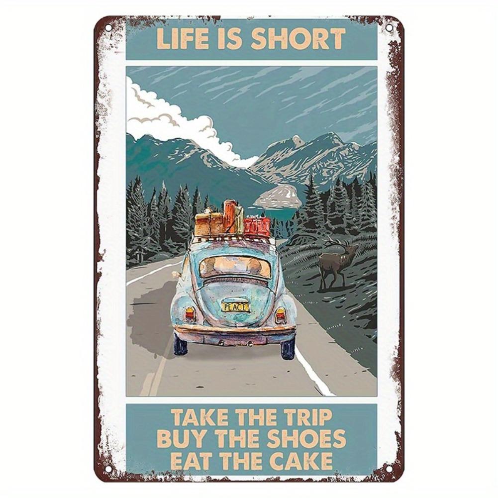 Vintage Metal Wall Signage "Life Is Short, Go Travel" - Vintage Travel Quote Decor with Scenic Mountain And Road Trip Art