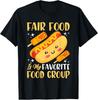 County Fair: Fair Food Is My Favorite Food Group Gift Unisex T-Shirt