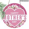 2D Flat Aluminum Mother's Day-Themed Wall Decor 7.87 Inches X 7.87 Inches A Gift for Mom Perfect for Hanging on Front Doors, Porches, Indoors, and