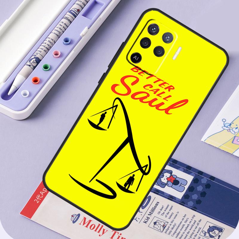 Better Call Saul For Oppo A17 A18 A94 A74 A54 A15 A38 A58 A78 A98 A40 A60 A80 A16 A76 A96 A57 A77 A5 Pro Case