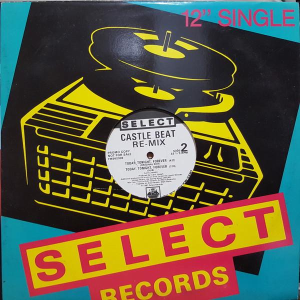 

12inch Record CASTLE BEAT Today Tonight Forever Remix FMS62308 Select Records 1987 US Dance Electronica Used