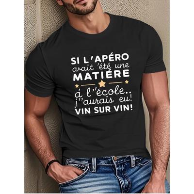 Europäische Größen Herren Freizeit Sommer T-Shirt - Weiches, atmungsaktives Rundhals-T-Shirt mit Sternen-Buchstaben-Print, "Si L'apéro est une naturelle" auf Französisch