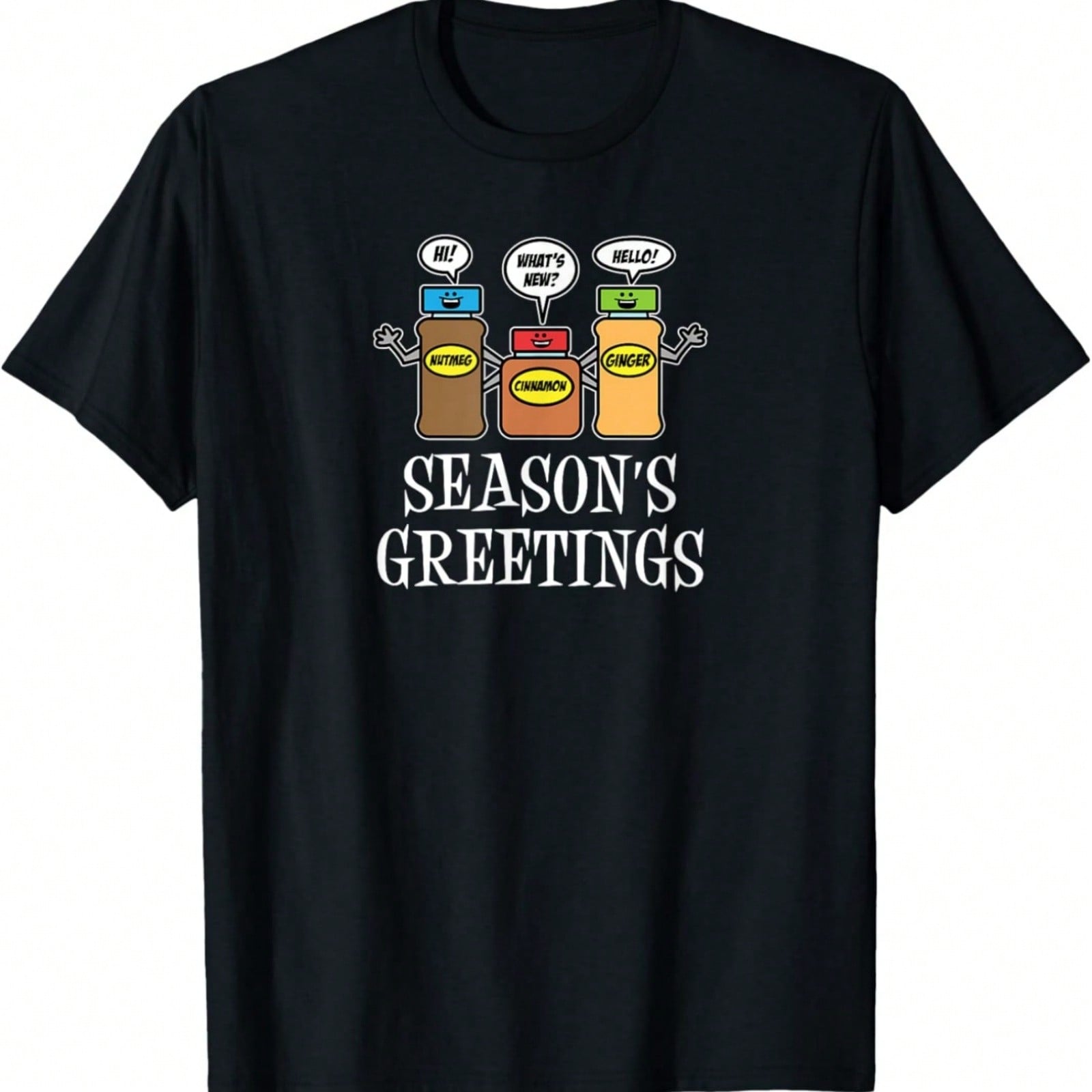 Season s Greetings Pun Nutmeg Cinnamon Funny Christmas T-Shirt S
