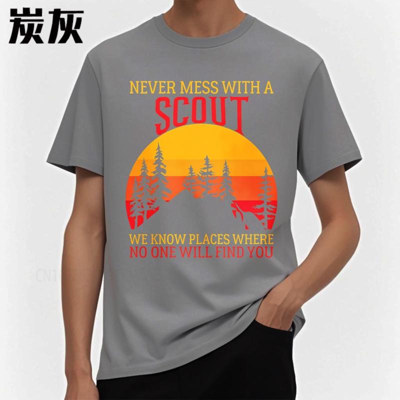 unisex summer For men t shirt Never Mess With A Scout We Know Places Where No One Will Find You Short Sleeve Workout ONeck Top