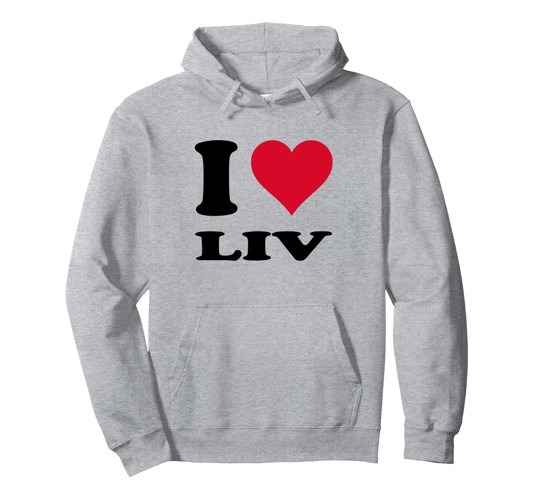 I Love Liv hoodie