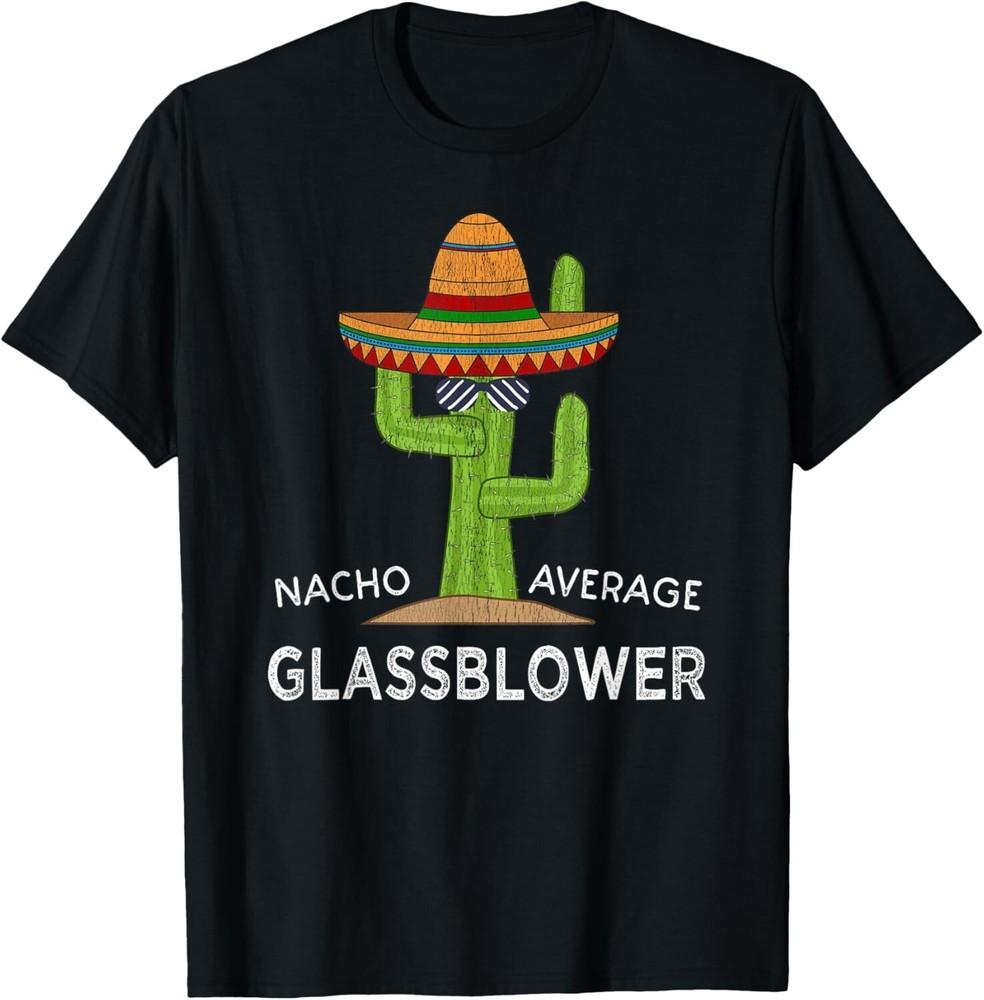 

Fun Glass Blowing Humor _ Funny Glassblowing Glassblower Tee Gift Unisex T-Shirt L