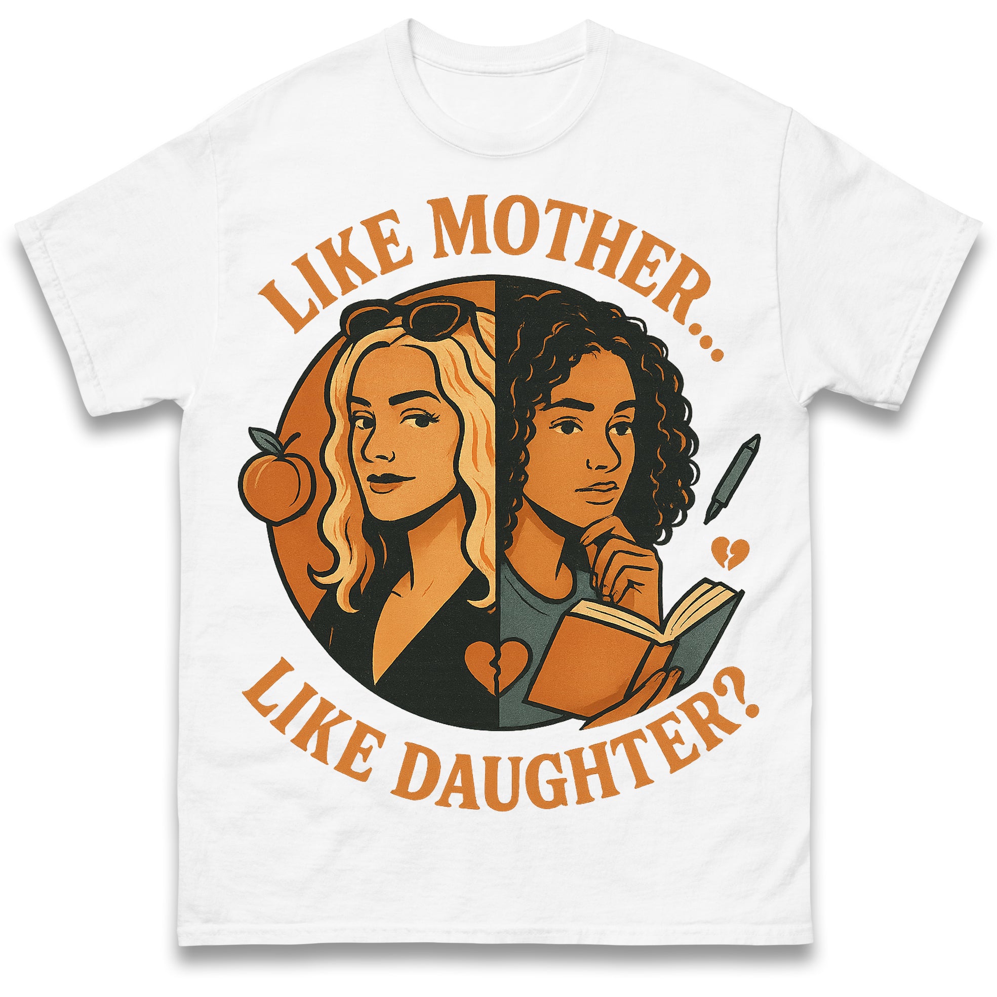 Like Mother Like Daughter Mens T Shirt Womens Tops Tees XL