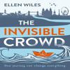 The Invisible Crowd by Ellen Wiles Paperback Book 9780008228859