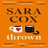 Thrown by Sara Cox Paperback Book 9781529373868