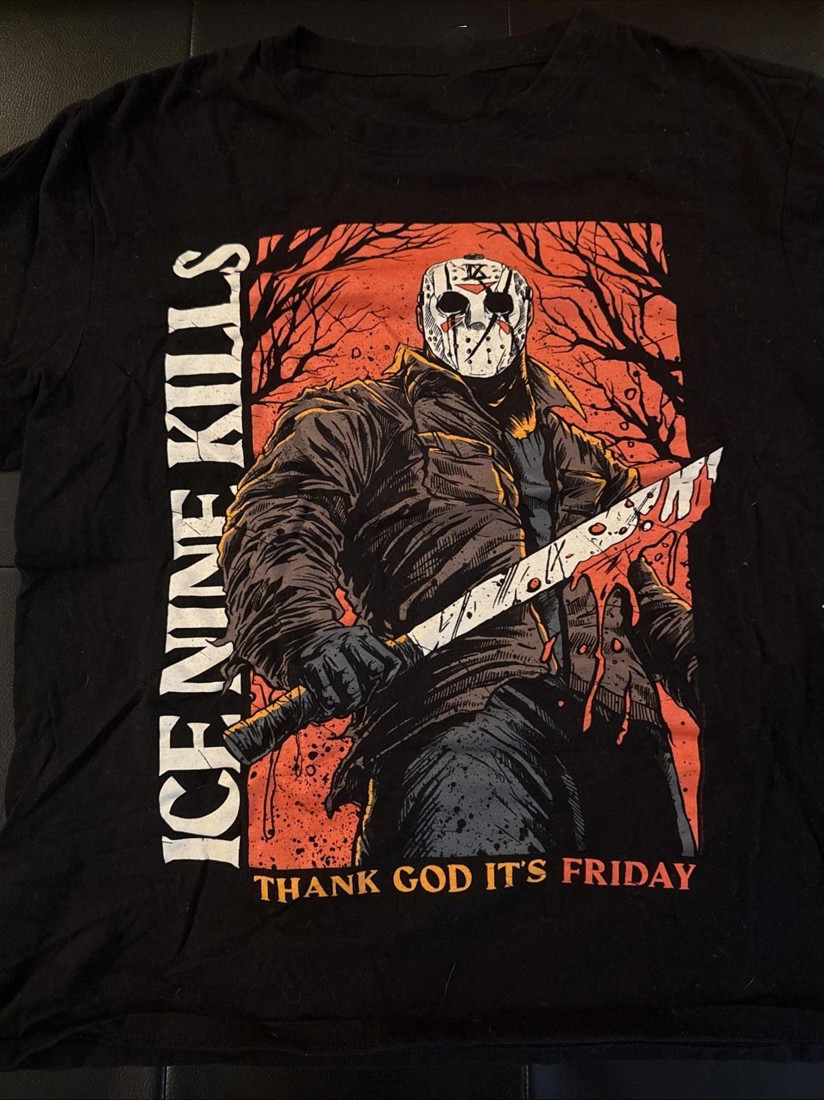 Ice Nine Kills Band Thank God It s Friday T-shirt S to 5XL 2F1467 M