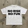 Kein Risiko, kein Spaß T-Shirt | Grafisches T-Shirt mit kühnem Text