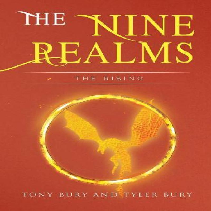 The Nine Realms The Rising by Tony Bury Tyler Bury Paperback Book 9781800166035