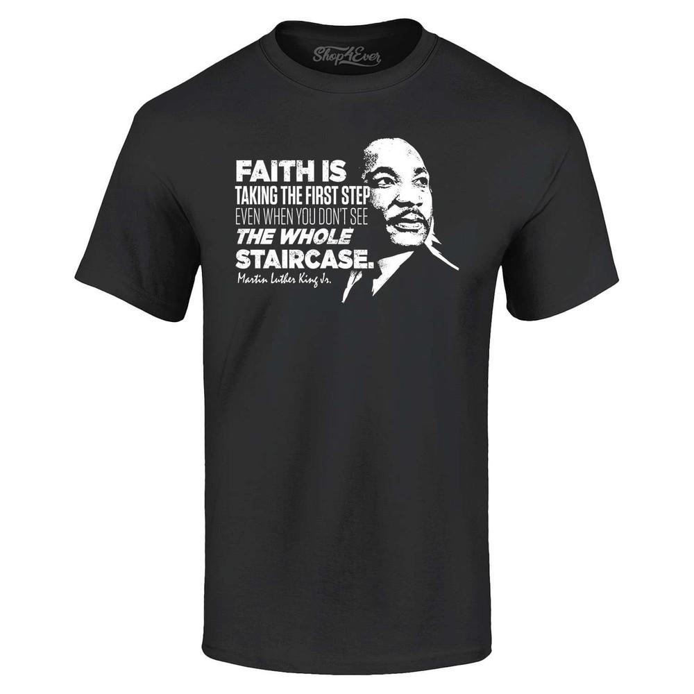

Faith is Taking T-shirt Black History Shirts 4XL