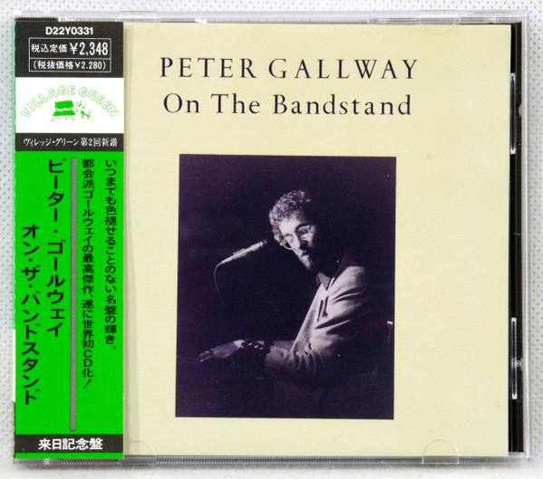 CD PETER GALLWAY - On The Bandstand D22Y0331 Village Green 1989 Japan Rock Used