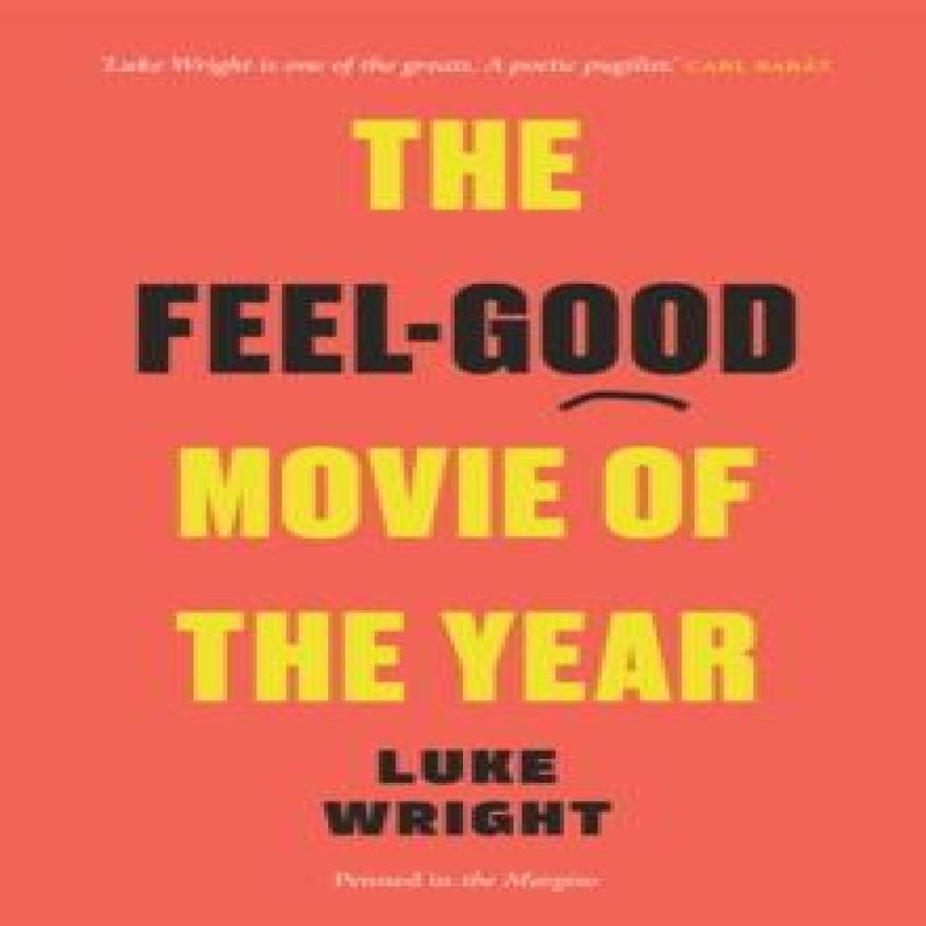 The FeelGood Movie of the Year by Luke Wright Paperback Book 9781908058867