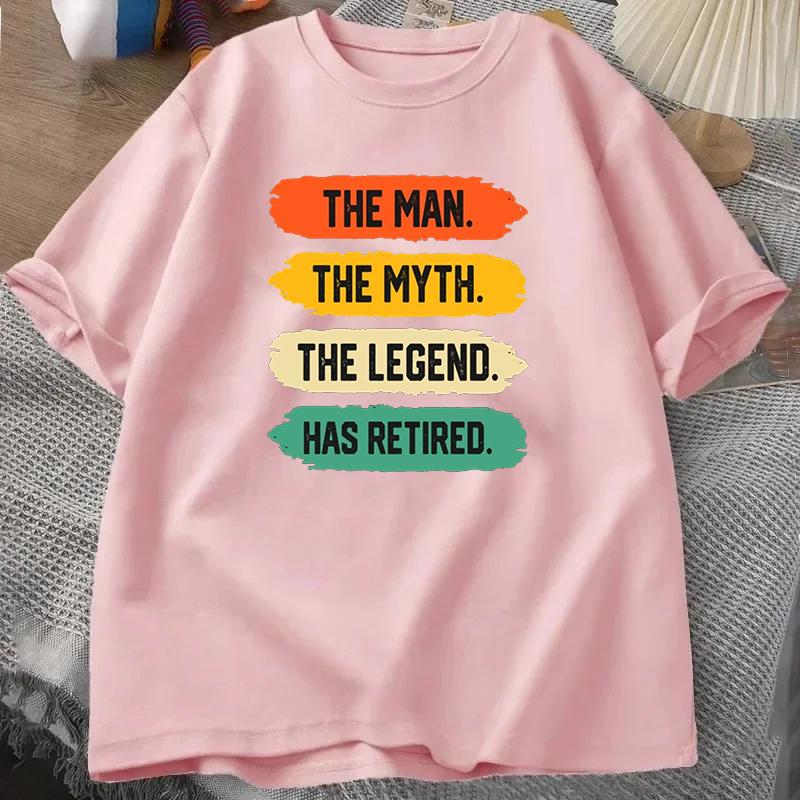 The Man The Myth The Legend Has Retired T Shirt Summer Mens Tracksuit Shortsleeved Casual Cotton Vintage Harajuku Streetwear S