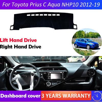 For Toyota Prius C Aqua NHP10 2012-2019 Anti-Slip Mat Dashboard Cover Pad Sunshade Dashmat Car Accessories 2013 2014 2015 2016