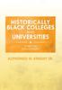 The Historically Black Colleges and Universities : What You Should Know Book
