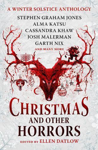 Christmas and Other Horrors by Alma Katsu Hardback Book 9781803363264
