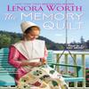 The Memory Quilt by Lenora Worth Paperback Book 9781420152456