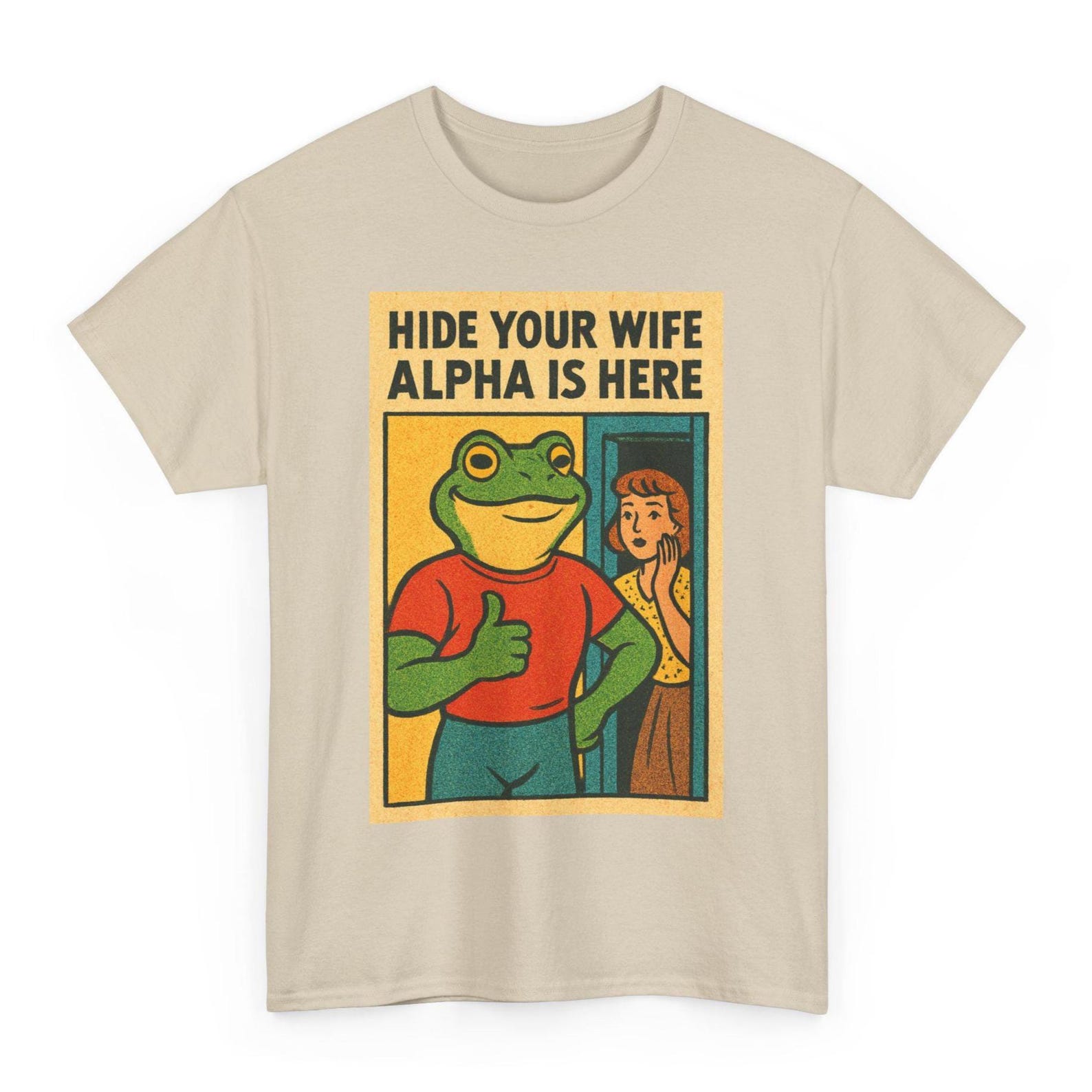 Hide Your Wife Meme T-Shirt: Retro Comic Alpha Humor 4XL