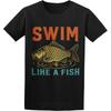 Men Fashion Tshirt Oversized Summer Man T Shirt Swim Like A Fish With Fish Graphic Short Sleeve New Arrived Crew Neck Tops