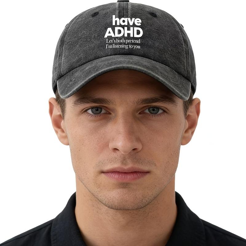 Unisex Fashion Versatile Print Have ADHD Baseball Cap Outdoor Lightweight Trucker Baseball Cap