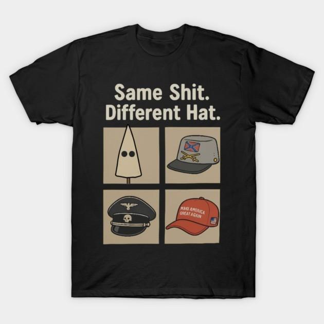 SAME SHIRT DIFFERENT HAT T-Shirt Unisex T-Shirt XXL