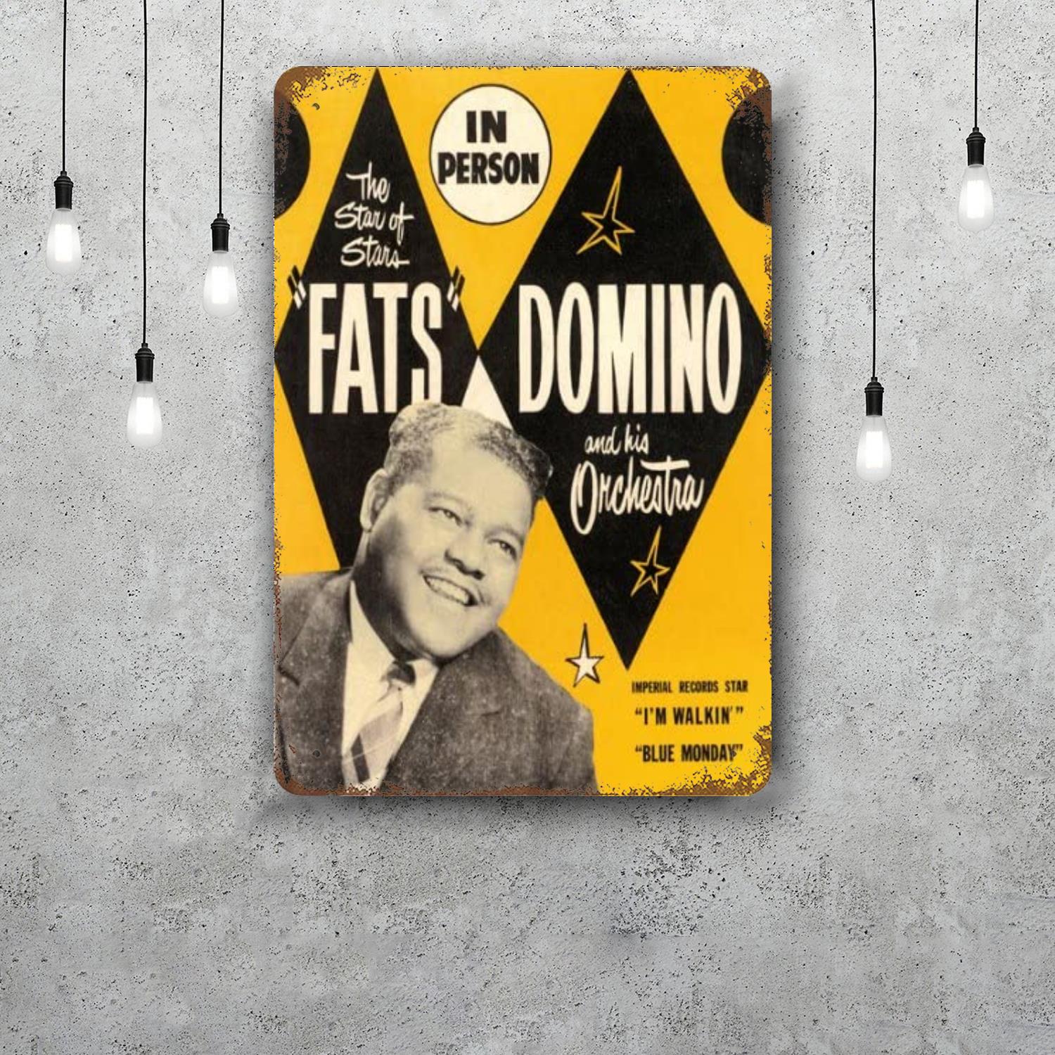 

Fats Domino Decor Poster Vintage Tin Sign Metal Sign Decorative Plaque for Pub Bar Man Cave Club Wall Decoration 20x30cm（7.8x11.8inch）