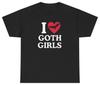 Ich liebe Goth-Mädchen T-Shirt, Lustiges Goth-Shirt | Unethical Threads