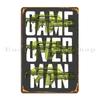 Game Over Man Metal Plaque Poster Poster Wall Decor Designer Custom Cinema Tin Sign Poster