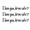 I Love You Drive Safe Mirror Stickers Charming Mirror Sticker Heartfelt Safety Reminder For Women Drivers Car Interior Sticker